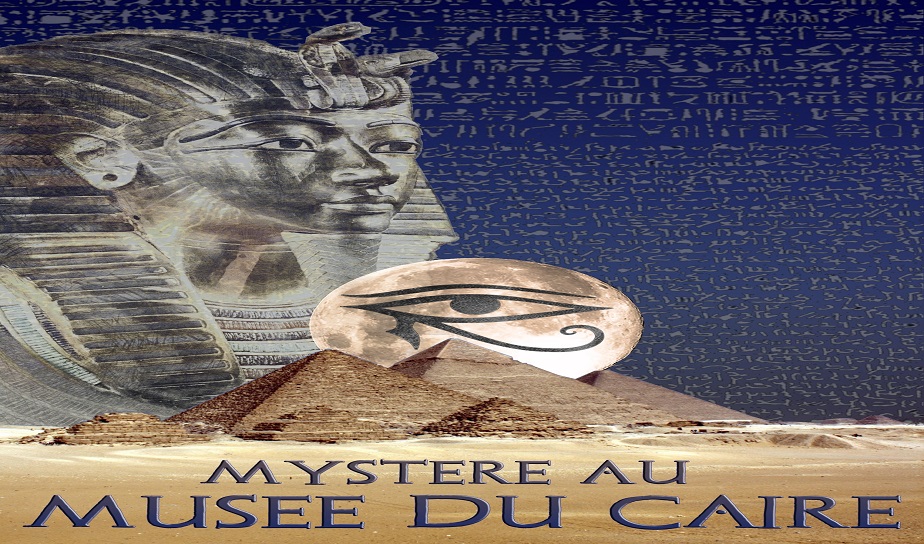 Mystère au Musée du Caire