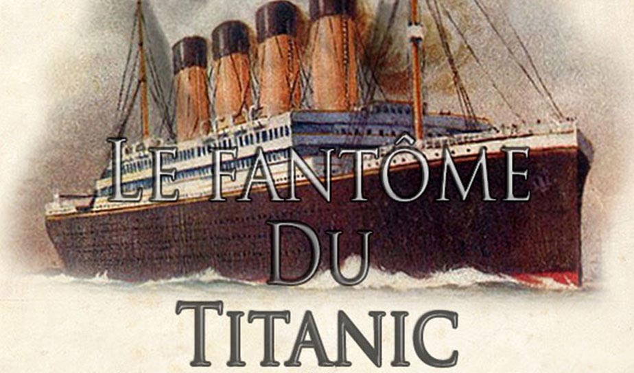 Le Fantôme du Titanic